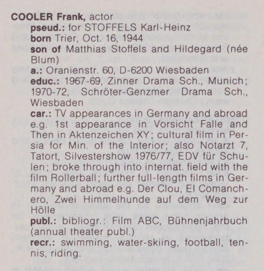 Der mysteriöse Schauspieler Karl-Heinz Stoffels alias Frank&nbsp;Cooler